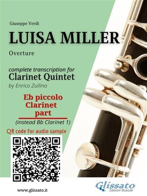 cover image of Eb Clarinet Piccolo (instead Clarinet Bb 1) part of "Luisa Miller" for Clarinet Quintet